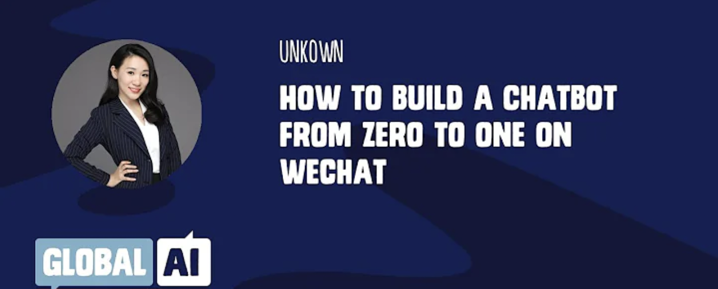 How to Build a WeChat Chatbot from 0 to 1